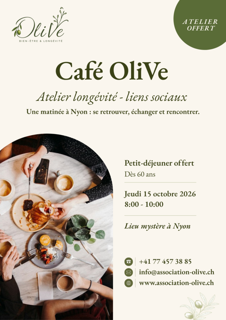 Affiche du Café OliVe, atelier longévité et liens sociaux : petit-déjeuner offert dès 60 ans, jeudi 15 octobre 2026 de 8 h à 10 h, lieu mystère à Nyon.